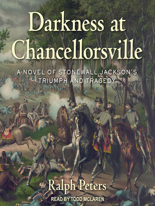 Title details for Darkness at Chancellorsville by Ralph Peters - Wait list
